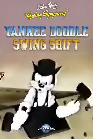 Yankee Doodle Swing Shift's poster