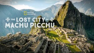 The Lost City Of Machu Picchu's poster