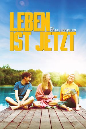 Leben ist jetzt - Die Real Life Guys's poster