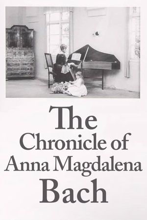 The Chronicle of Anna Magdalena Bach's poster