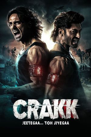 Crakk: Jeetega... Toh Jiyegaa's poster
