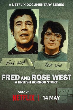 Fred & Rose West: A British Horror Story's poster