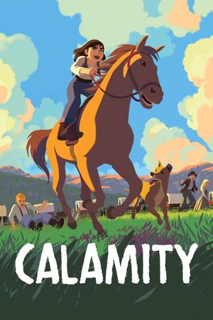 Calamity, a Childhood of Martha Jane Cannary's poster image