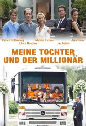 Meine Tochter und der Millionär's poster