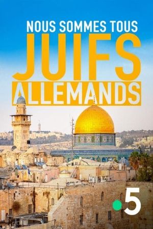 Nous sommes tous juifs allemands's poster