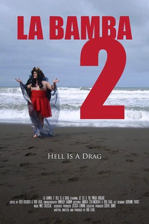 La Bamba 2: Hell Is a Drag's poster