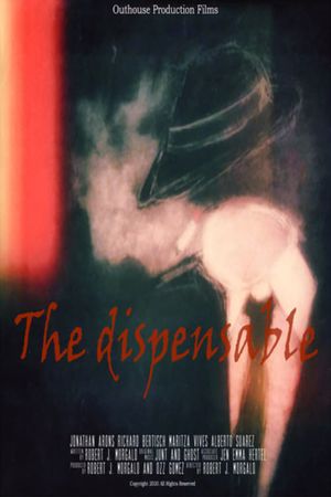 The Dispensable's poster