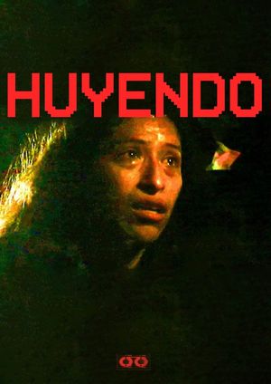 Huyendo's poster