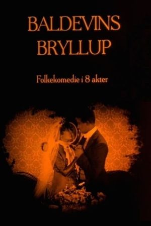Baldevins bryllup's poster