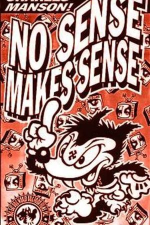 No Sense Makes Sense's poster image