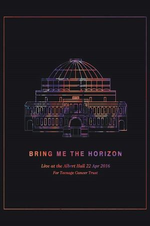 Bring Me The Horizon: Live at the Royal Albert Hall's poster