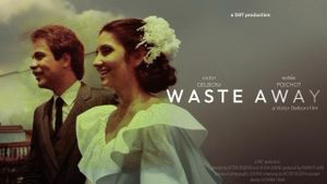 Waste Away's poster