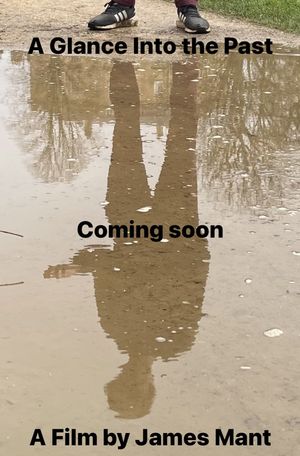 A Glance Into the Past's poster