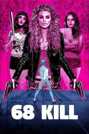 68 Kill's poster