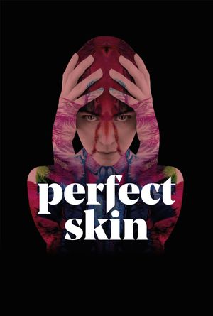 Perfect Skin's poster