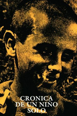 Chronicle of a Boy Alone's poster