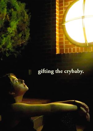 gifting the crybaby.'s poster image