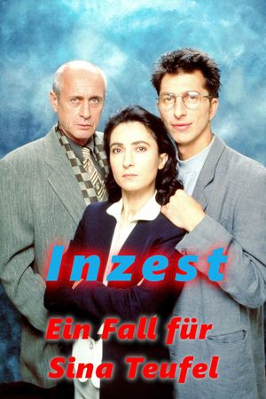 Inzest - Ein Fall für Sina Teufel's poster