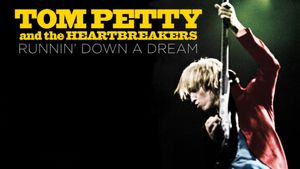 Tom Petty and the Heartbreakers: Runnin' Down a Dream's poster