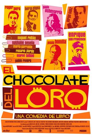 El chocolate del loro's poster