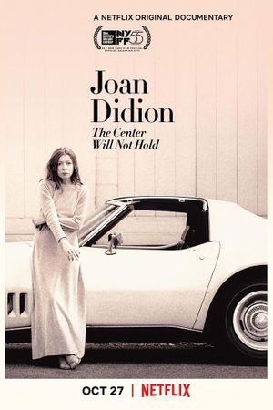 Joan Didion: The Center Will Not Hold's poster