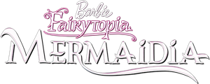 Barbie Fairytopia: Mermaidia's poster