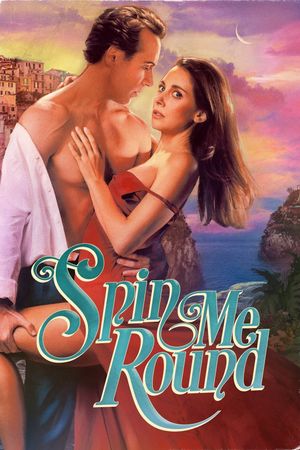 Spin Me Round's poster