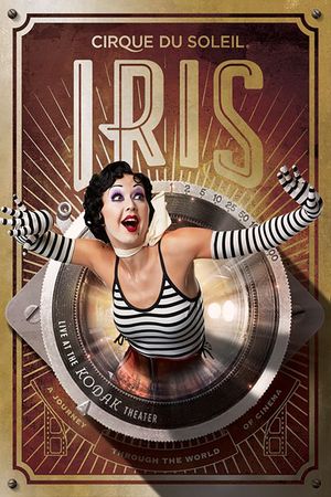 Cirque du Soleil: IRIS's poster