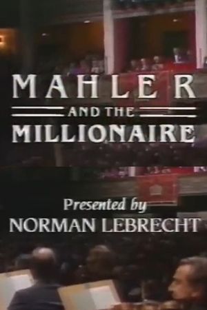 Mahler and the Millionaire's poster