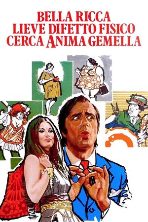 Bella, ricca, lieve difetto fisico, cerca anima gemella's poster