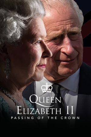 Queen Elizabeth II: Passing of the Crown – A Special Edition of 20/20's poster