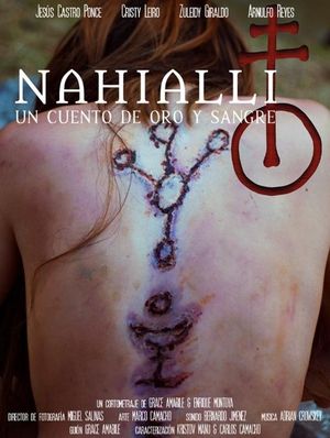 Nahialli - Un cuento de oro y sangre's poster