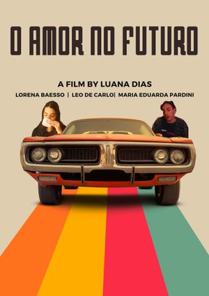 O Amor no Futuro's poster