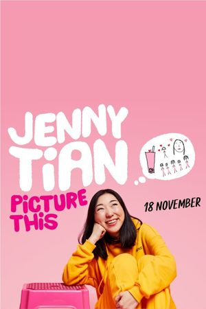 Jenny Tian: Picture This's poster