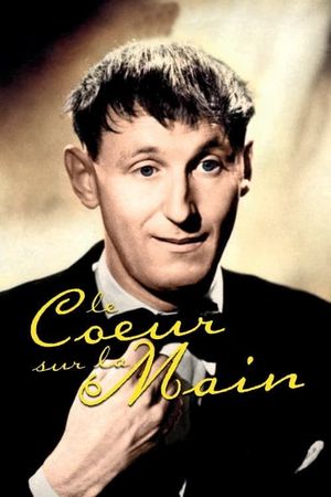 Le coeur sur la main's poster