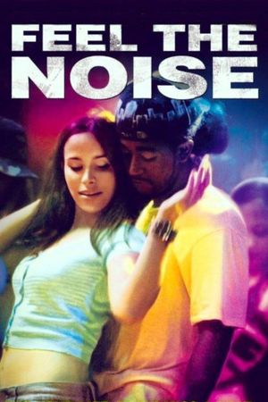 Feel the Noise's poster