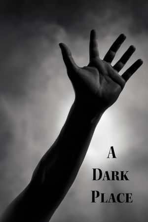 A Dark Place's poster