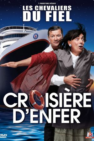 Les Chevaliers du Fiel : Croisière d'enfer !'s poster