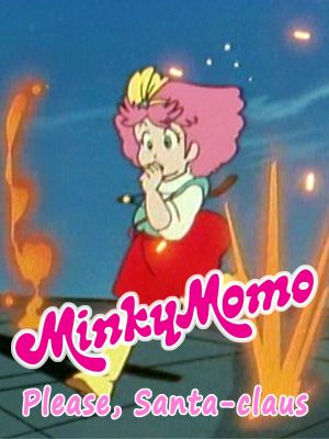Minky Momo: Please, Santa Claus?'s poster
