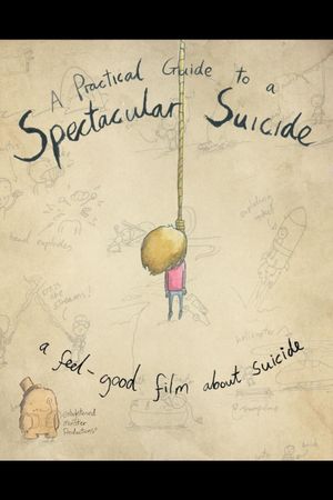 A Practical Guide to a Spectacular Suicide's poster image