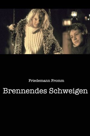 Brennendes Schweigen's poster image