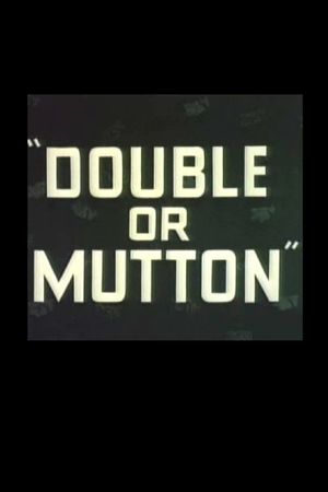 Double or Mutton's poster