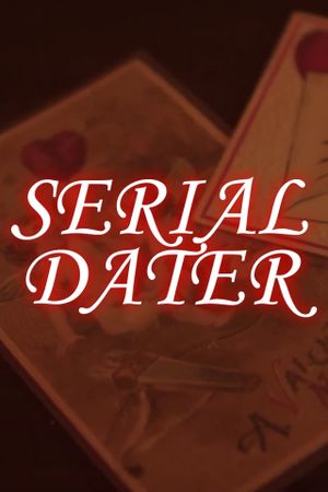 Serial Dater's poster