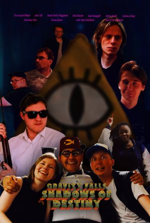 Shadows of Destiny - A Gravity Falls Fanfilm's poster