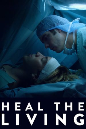 Heal the Living's poster image