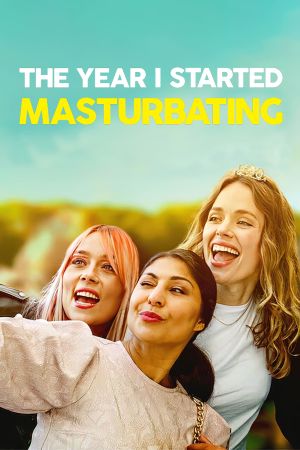The Year I Started Masturbating's poster
