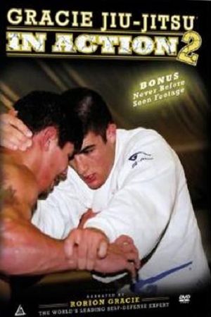 Gracie Jiu-jitsu In Action - Vol 2's poster image