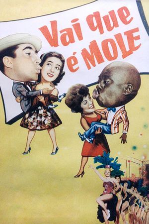 Vai Que É Mole's poster