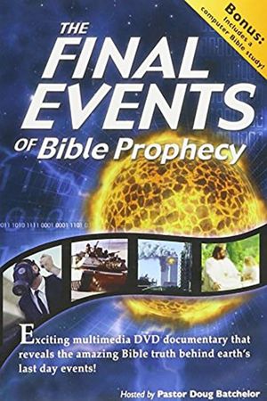 The Final Events of Bible Prophecy's poster image