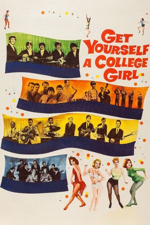 Get Yourself a College Girl's poster